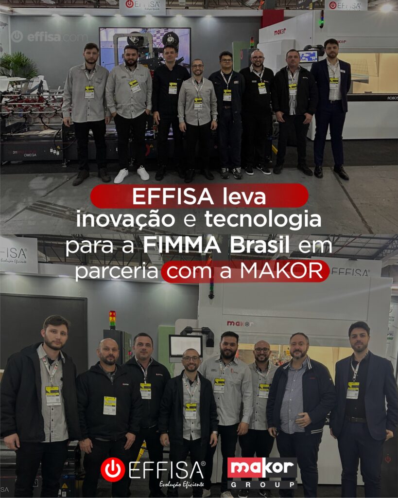 EFFISA leva inovação e tecnologia para a FIMMA Brasil em parceria com a MAKOR